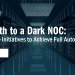 Dark NOC