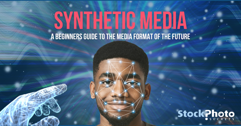 Synthetic Media