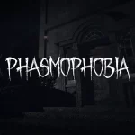 Phasmophobia