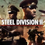 Steel Division 2 Belajar Taktik Perang dan Strategi yang Efektif