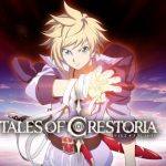 Tales of Crestoria dan Perjalanan Kanata Mencari Penebusan di Dunia yang Kejam