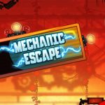 Mechanic Escape