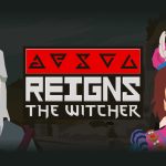 Reigns The Witcher