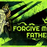 Forgive Me Father 2
